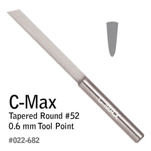 C-Max Tapered Round #52, 0.6 mm Tool Point